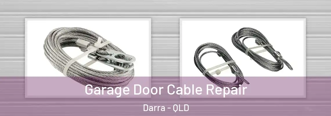 Garage Door Cable Repair Darra - QLD