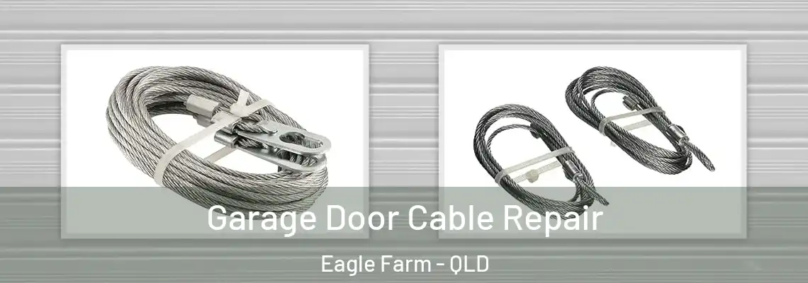  Garage Door Cable Repair Eagle Farm - QLD