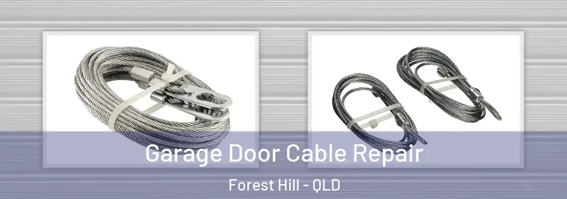  Garage Door Cable Repair Forest Hill - QLD