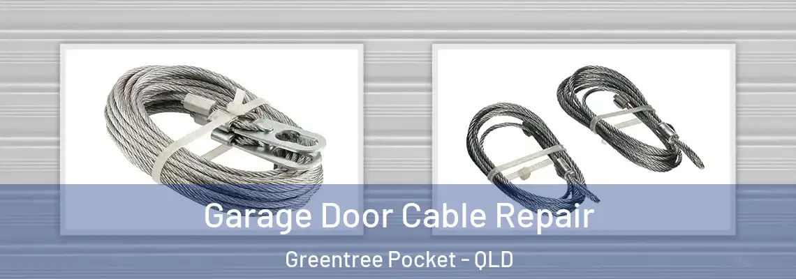  Garage Door Cable Repair Greentree Pocket - QLD