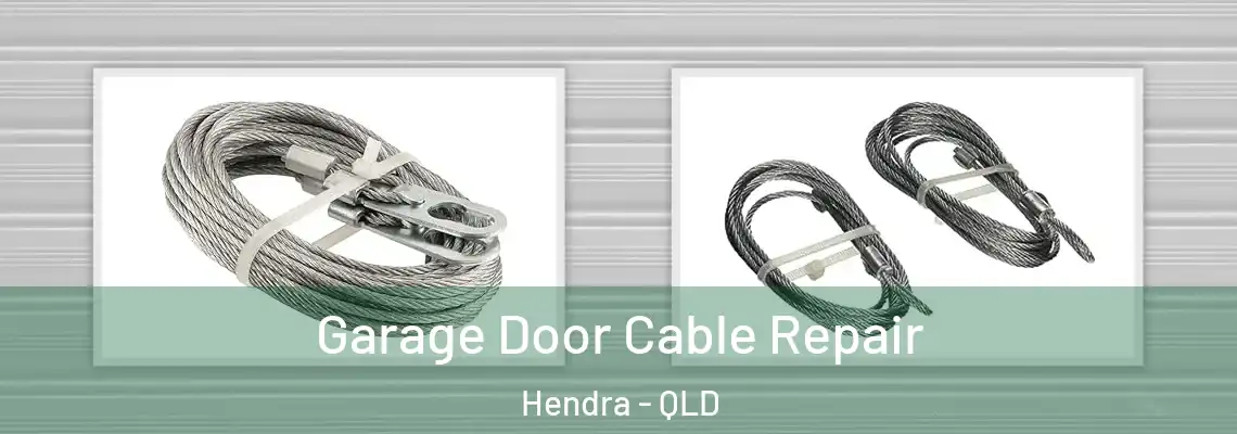  Garage Door Cable Repair Hendra - QLD