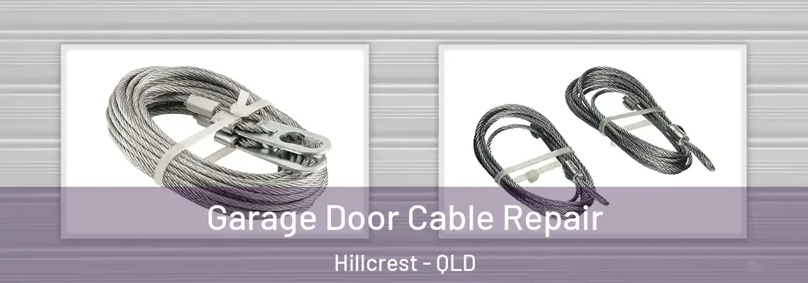 Garage Door Cable Repair Hillcrest - QLD