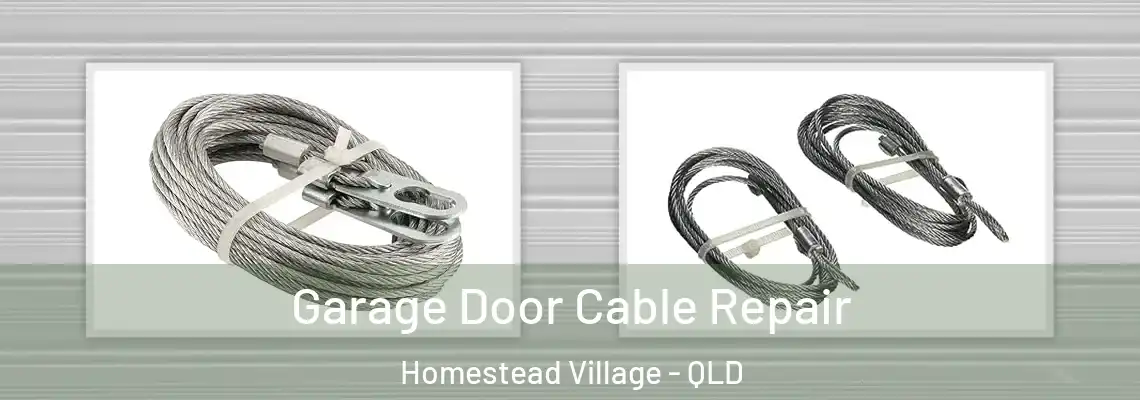  Garage Door Cable Repair Homestead Village - QLD