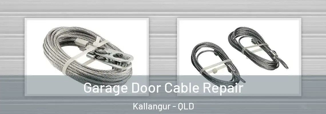 Garage Door Cable Repair Kallangur - QLD