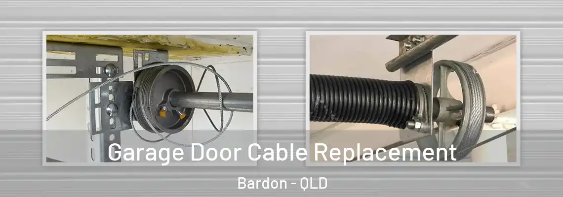 Garage Door Cable Replacement Bardon - QLD