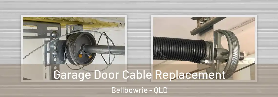 Garage Door Cable Replacement Bellbowrie - QLD