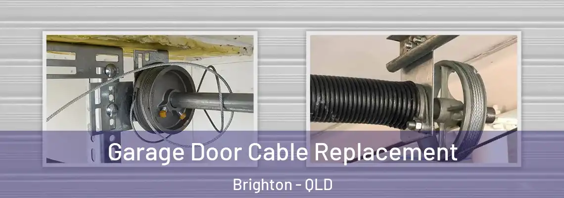 Garage Door Cable Replacement Brighton - QLD