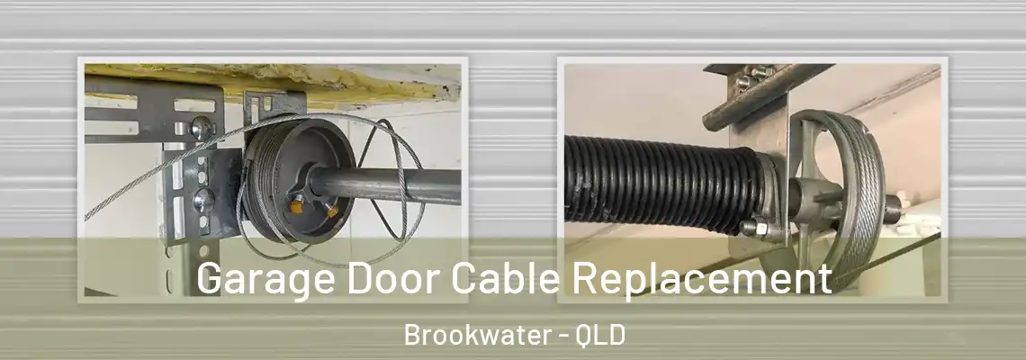 Garage Door Cable Replacement Brookwater - QLD
