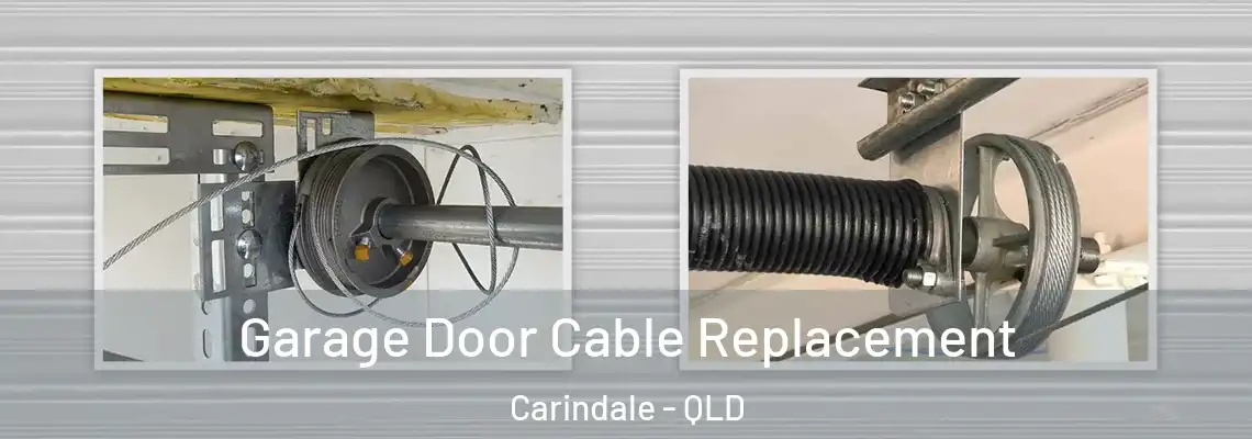 Garage Door Cable Replacement Carindale - QLD