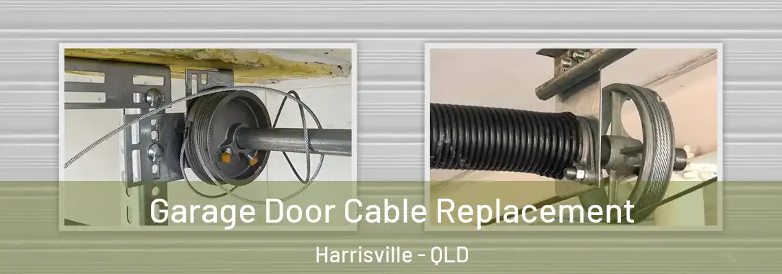 Garage Door Cable Replacement Harrisville - QLD