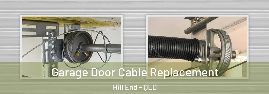 Garage Door Cable Replacement Hill End - QLD