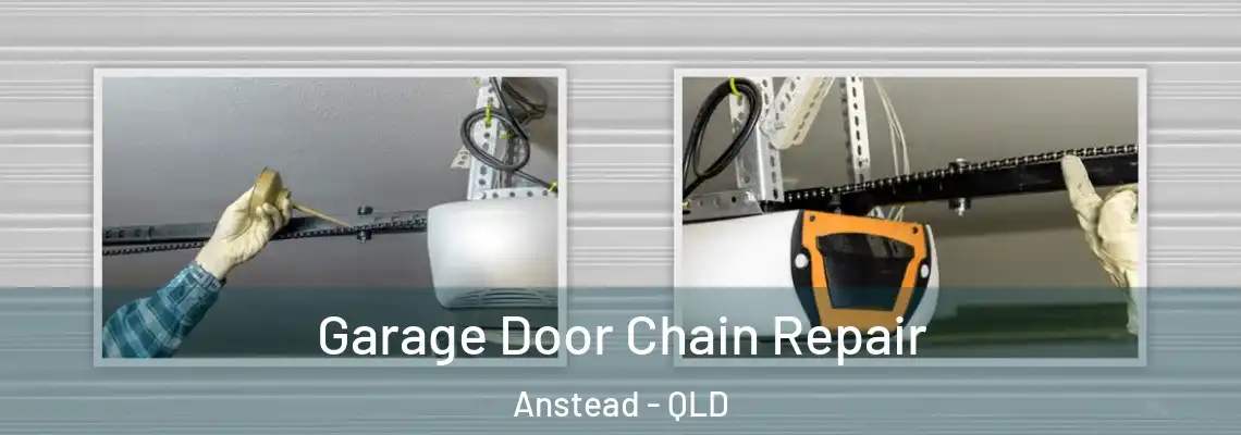 Garage Door Chain Repair Anstead - QLD