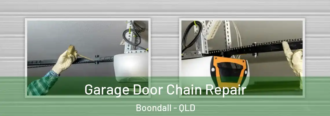 Garage Door Chain Repair Boondall - QLD