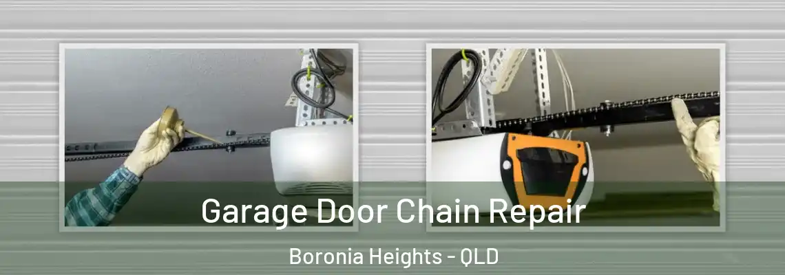 Garage Door Chain Repair Boronia Heights - QLD