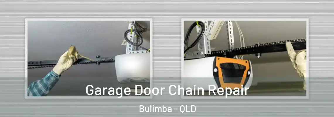 Garage Door Chain Repair Bulimba - QLD