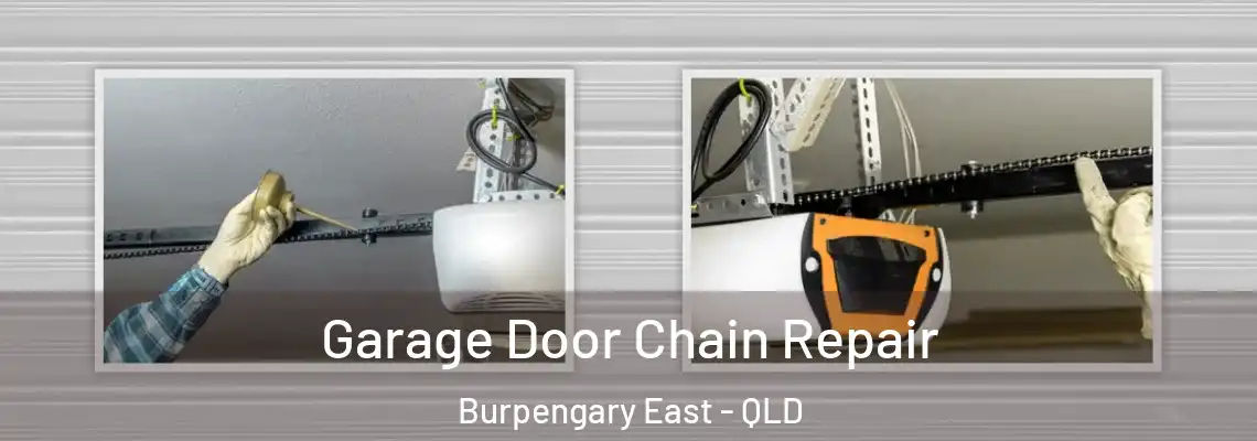 Garage Door Chain Repair Burpengary East - QLD