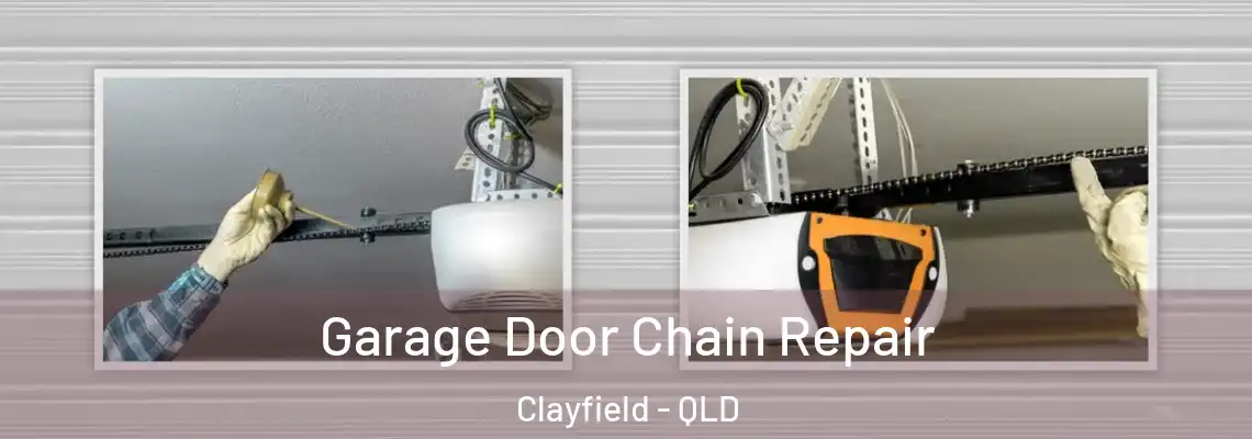 Garage Door Chain Repair Clayfield - QLD