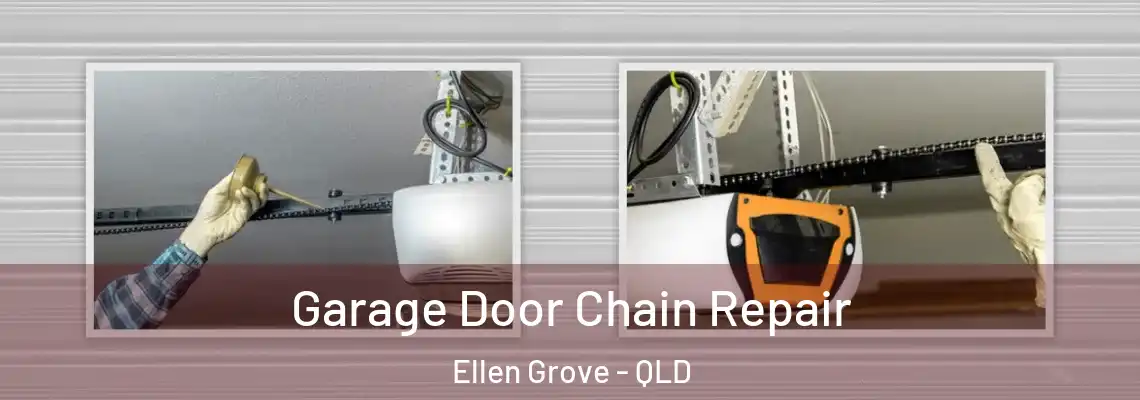  Garage Door Chain Repair Ellen Grove - QLD
