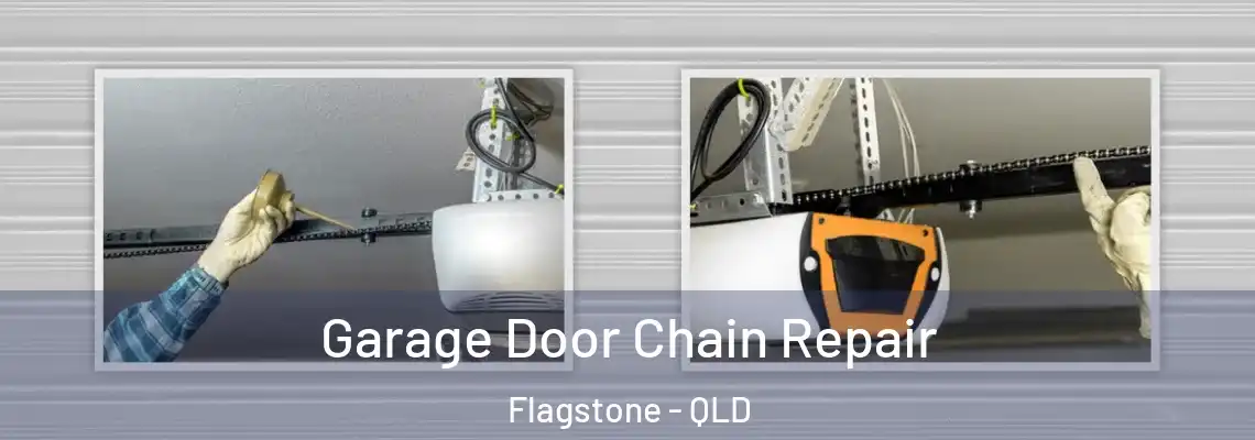  Garage Door Chain Repair Flagstone - QLD