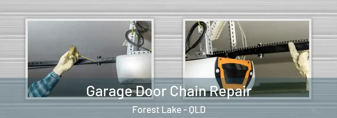 Garage Door Chain Repair Forest Lake - QLD