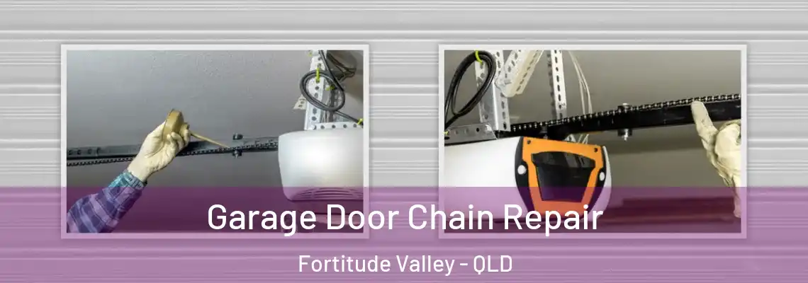 Garage Door Chain Repair Fortitude Valley - QLD