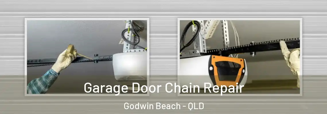 Garage Door Chain Repair Godwin Beach - QLD