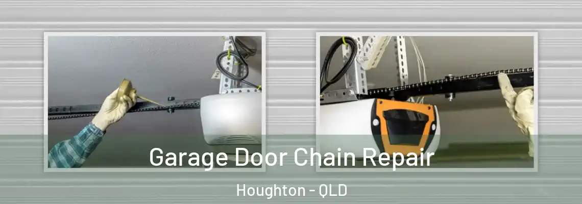 Garage Door Chain Repair Houghton - QLD