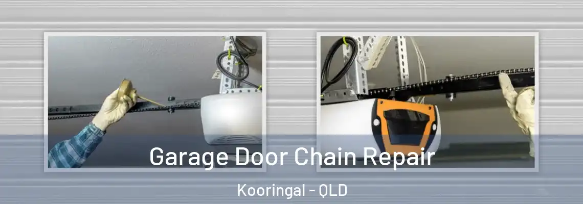 Garage Door Chain Repair Kooringal - QLD
