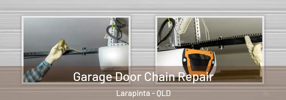 Garage Door Chain Repair Larapinta - QLD