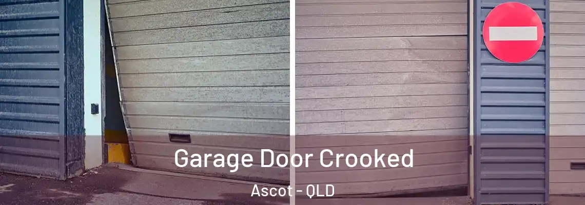 Garage Door Crooked Ascot - QLD