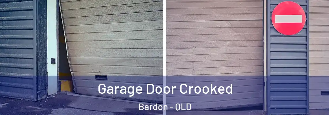  Garage Door Crooked Bardon - QLD