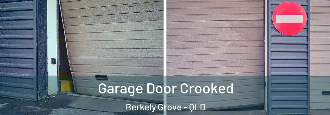 Garage Door Crooked Berkely Grove - QLD