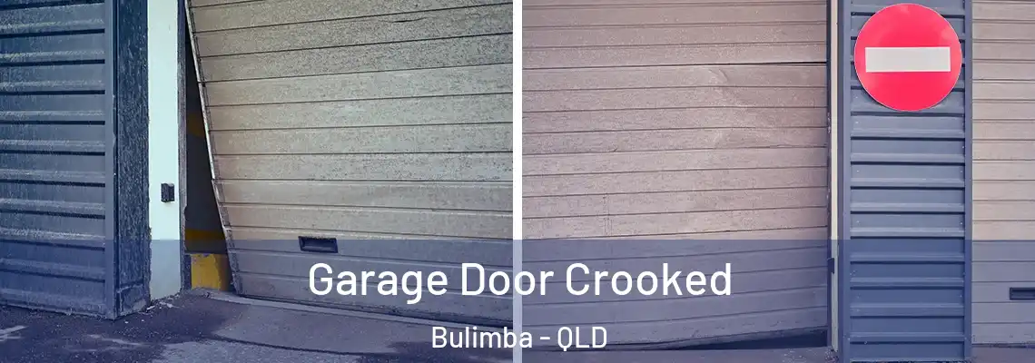  Garage Door Crooked Bulimba - QLD