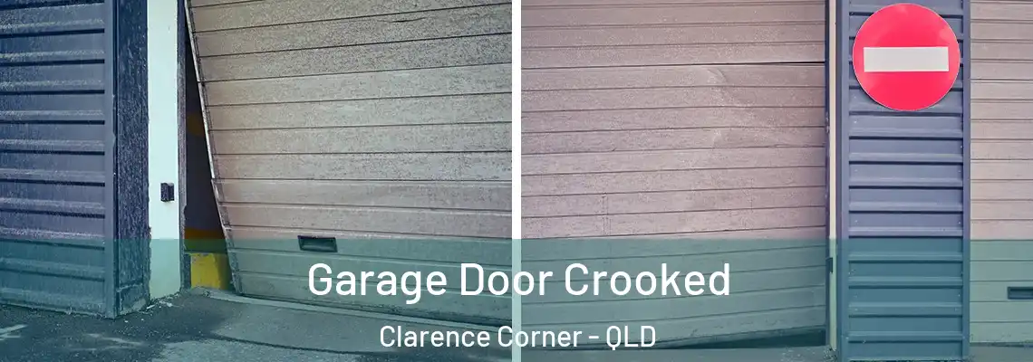 Garage Door Crooked Clarence Corner - QLD