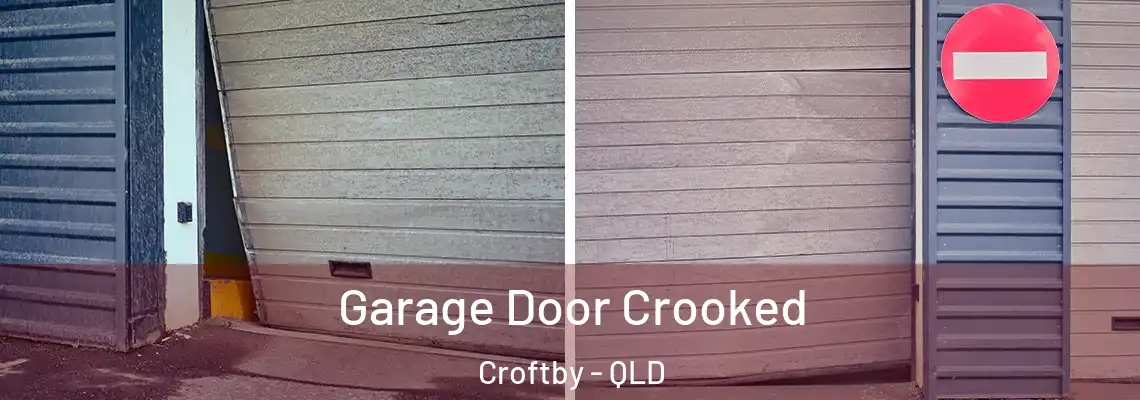 Garage Door Crooked Croftby - QLD
