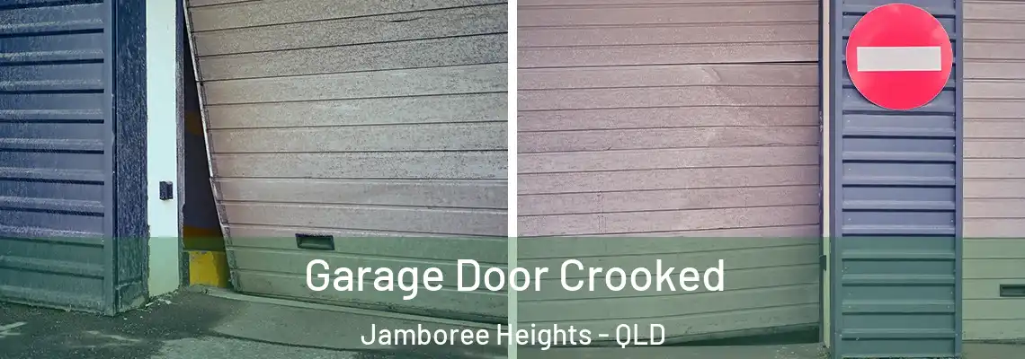 Garage Door Crooked Jamboree Heights - QLD