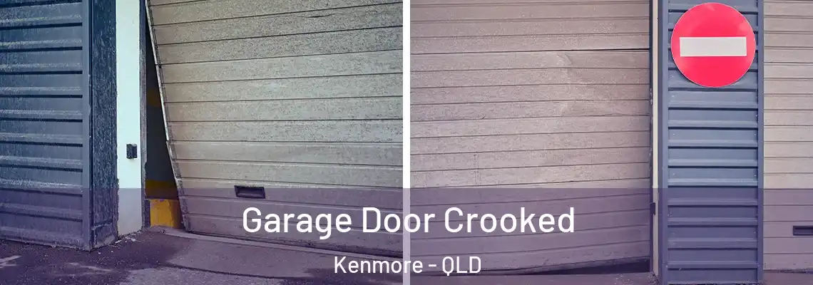 Garage Door Crooked Kenmore - QLD