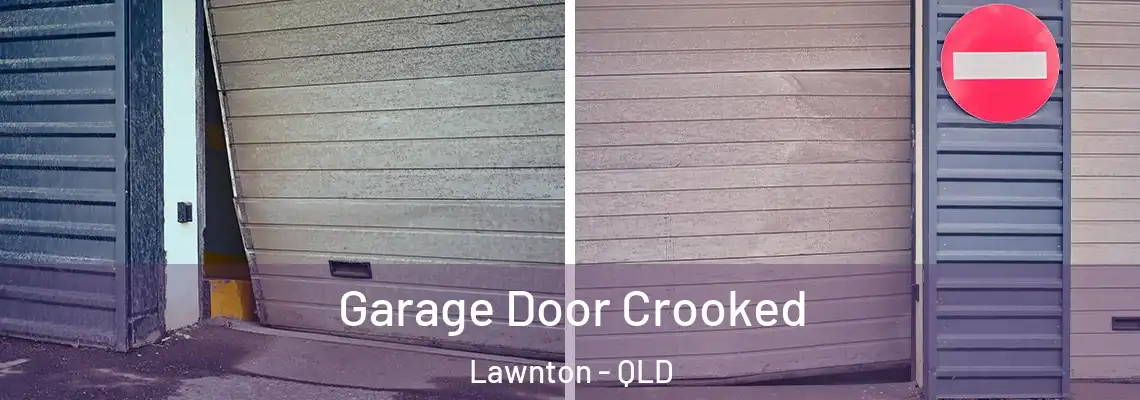 Garage Door Crooked Lawnton - QLD