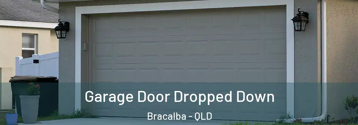Garage Door Dropped Down Bracalba - QLD