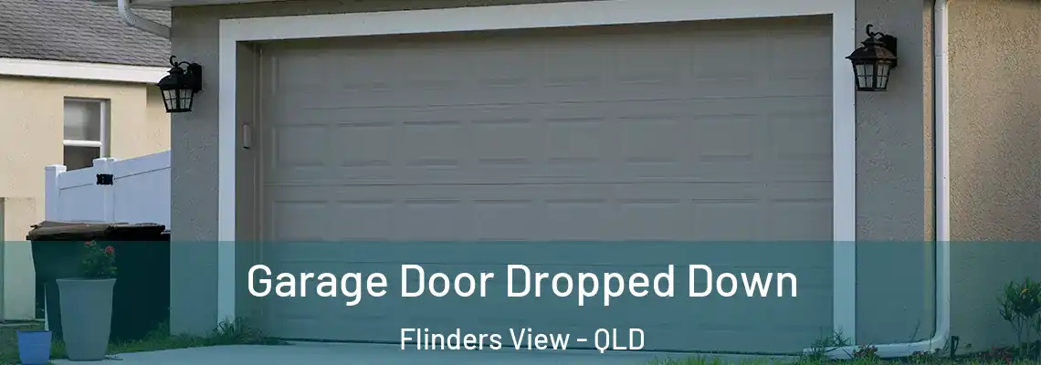 Garage Door Dropped Down Flinders View - QLD