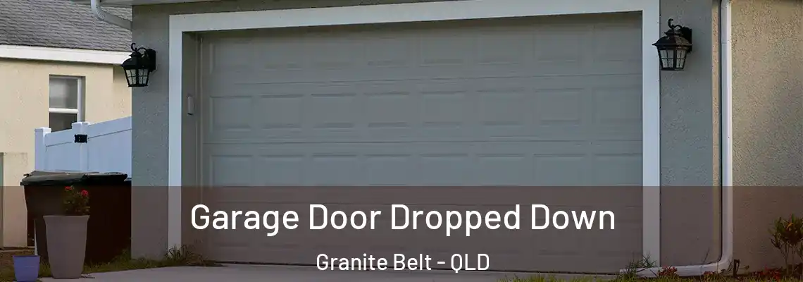  Garage Door Dropped Down Granite Belt - QLD