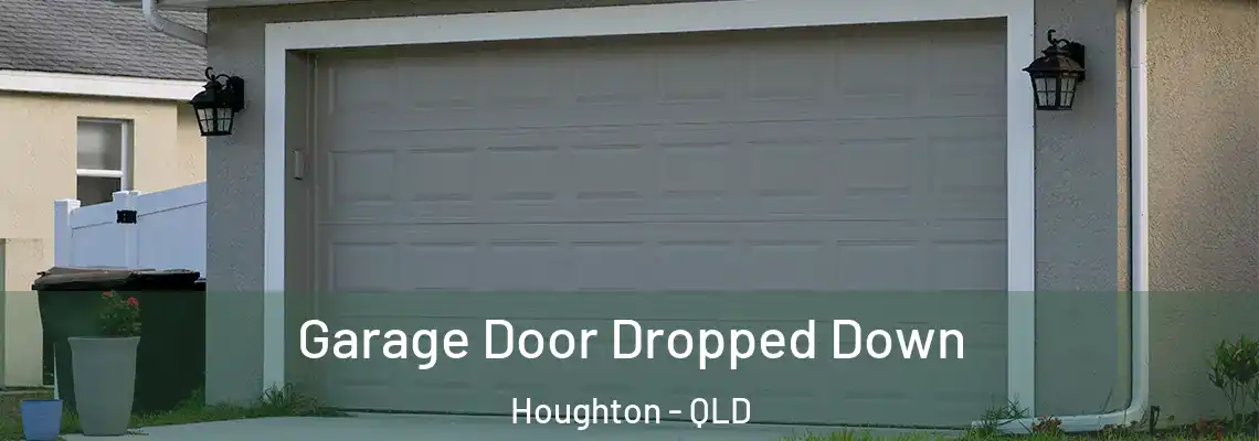  Garage Door Dropped Down Houghton - QLD