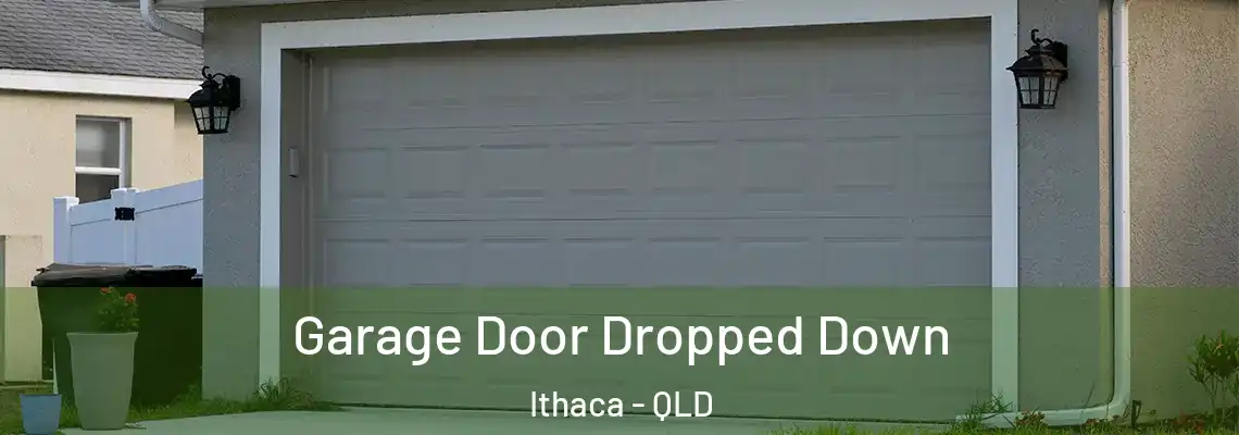  Garage Door Dropped Down Ithaca - QLD