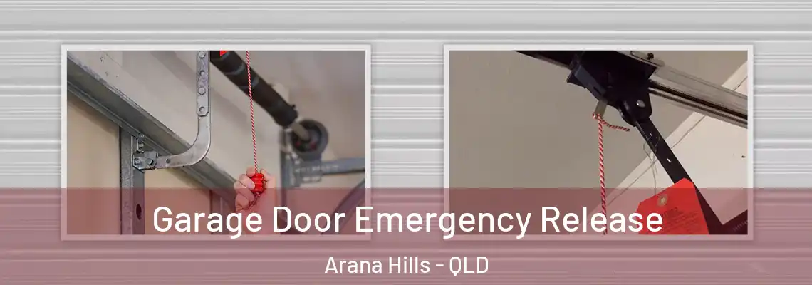  Garage Door Emergency Release Arana Hills - QLD