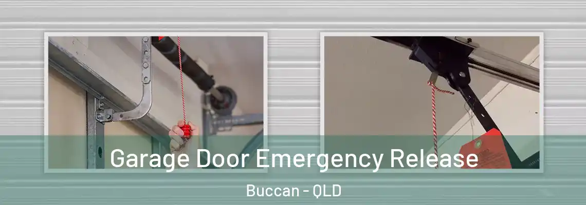 Garage Door Emergency Release Buccan - QLD