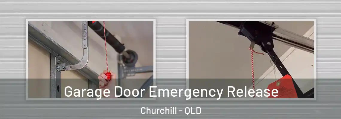 Garage Door Emergency Release Churchill - QLD