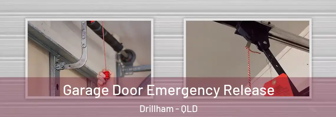Garage Door Emergency Release Drillham - QLD