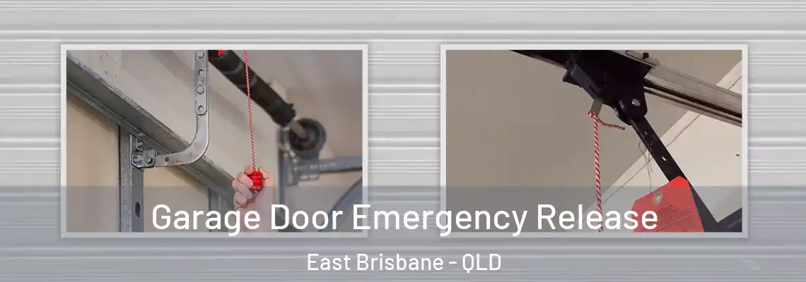 Garage Door Emergency Release East Brisbane - QLD