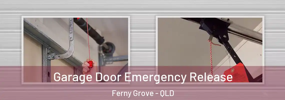  Garage Door Emergency Release Ferny Grove - QLD