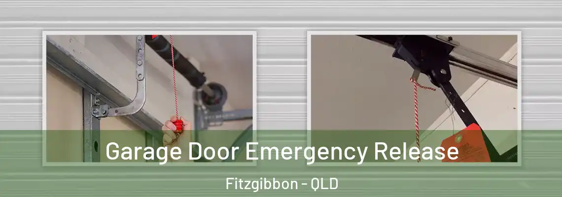 Garage Door Emergency Release Fitzgibbon - QLD
